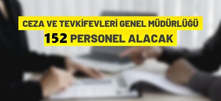 Ceza ve Tevkifevleri Genel Müdürlüğü Mühendis, Veteriner ve Psikolog alacak
