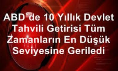 Zamanların en düşük seviyesine geriledi