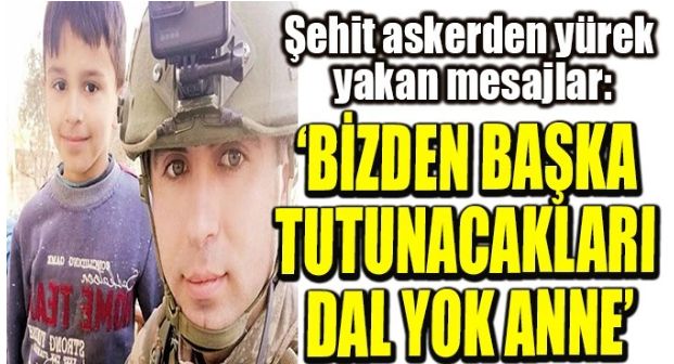 BİZDEN BAŞKA TUTUNACAKLARI DAL YOK ANNE’