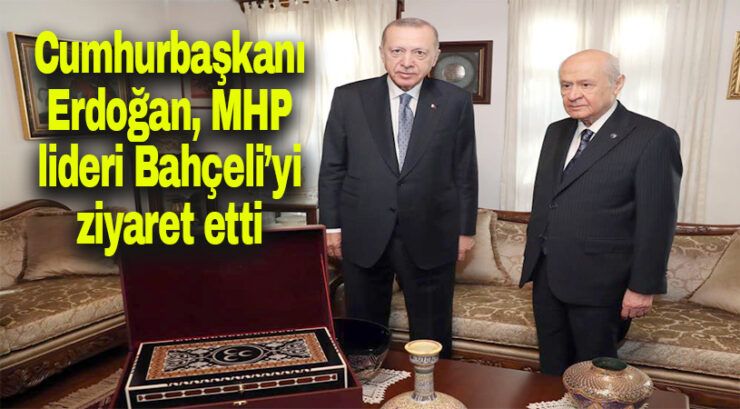 Erdoğan’dan Bahçeli Ziyareti