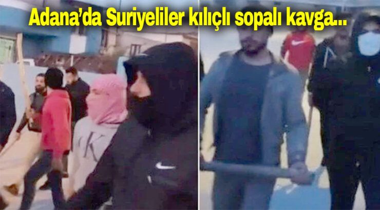Adanada Suriyeliler kılıçlı kavga