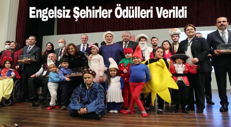 Engelsiz şehirler ödülleri verildi