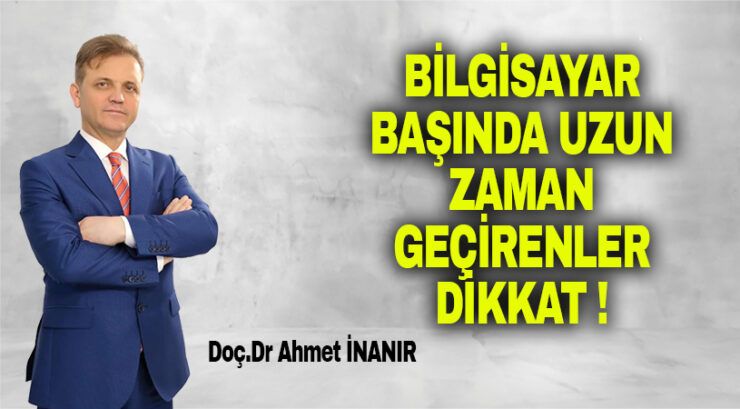 Doç.Dr. Ahmet İnanır Yazdı..