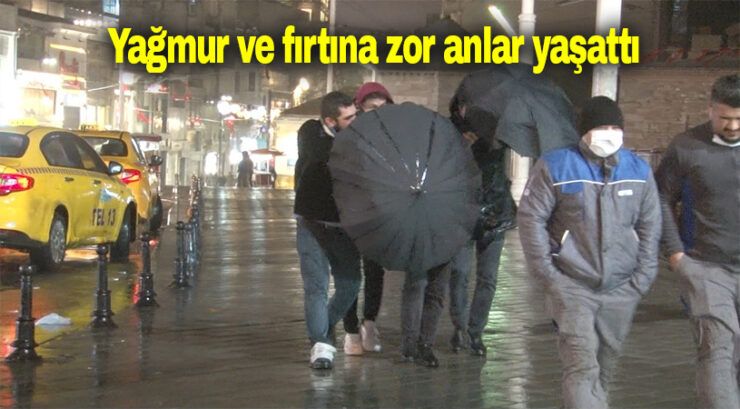 Yağmur ve fırtına zor anlar yaşattı