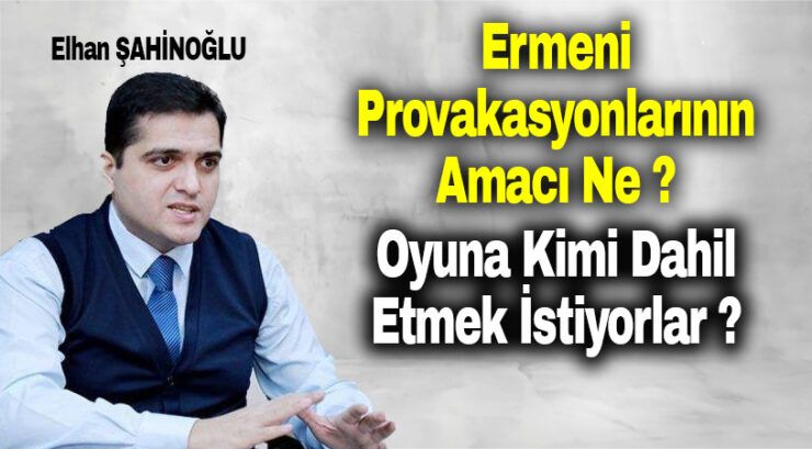 Ermenistan’ın Amacı Ne ?
