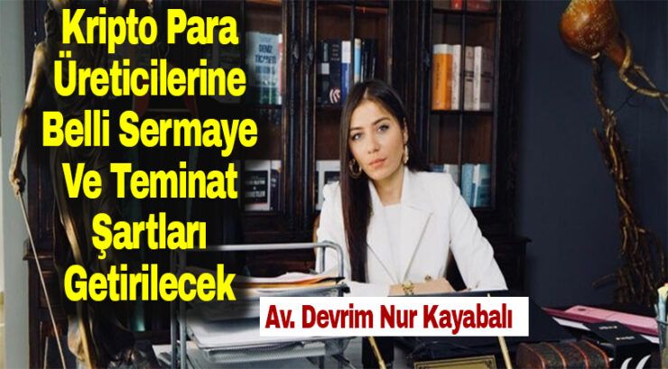 Kripto Paralara Teminat Şartı
