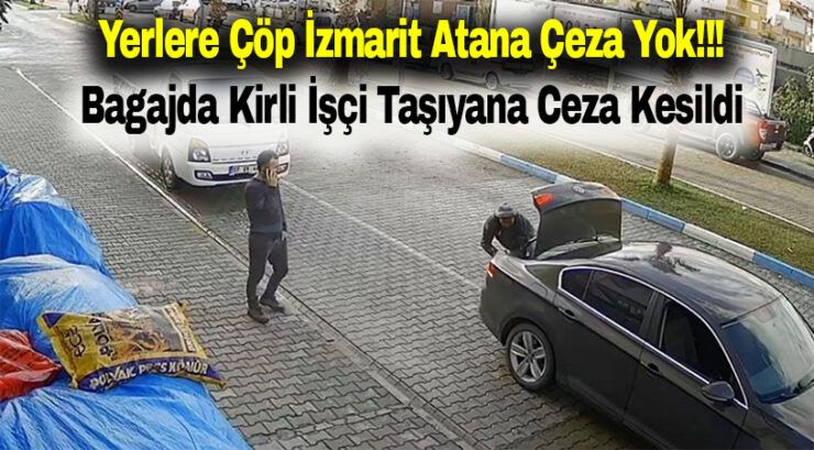 Kirli İşçi Taşıyan İşverene Ceza