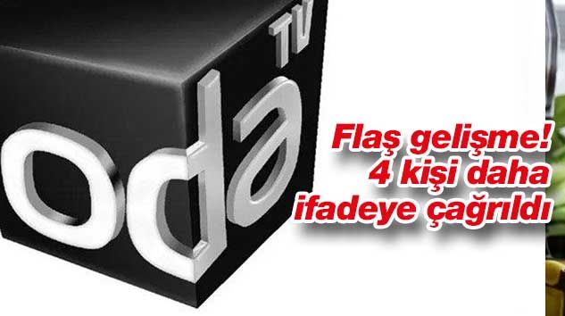 Odatv davasında flaş gelişme! 4 kişi daha ifadeye çağrıldı
