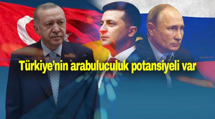 Ukrayna Türkiye Arabuluculuk Yapsın