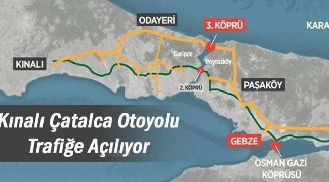 Kınalı-Çatalca Otoyolu açılıyor