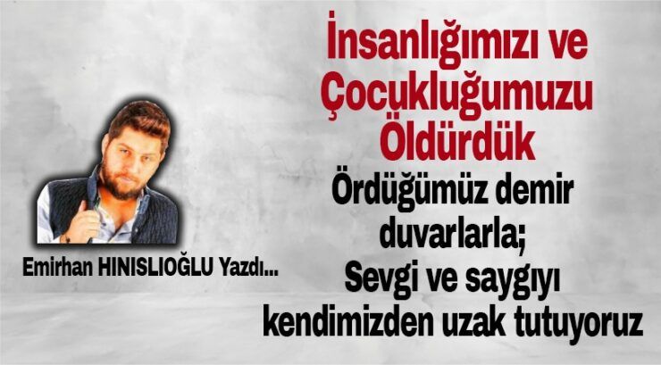 Emirhan Hınıslıoğlu Yazdı…