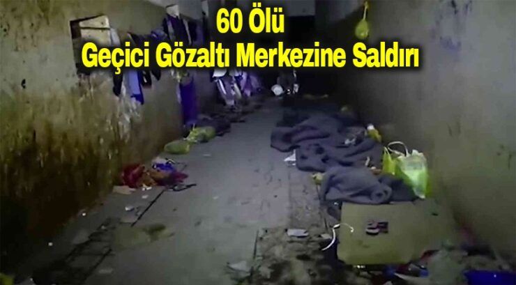 Hava Saldırısı 60 Ölü