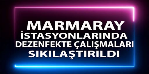 Marmaray istasyonlarında dezenfekte çalışması