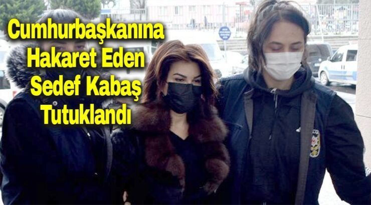 Sedef Kabaş Tutuklandı Sedef Kabaş Tutuklandı