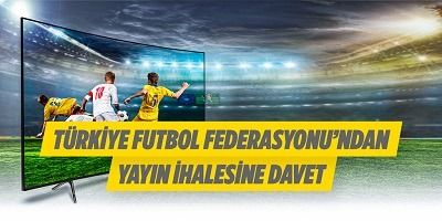 TFF Yayın İhalesi için ihale dökümanlarını alma süreci başladı