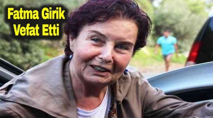 Fatma Girik’in ölümüne ilişkin hastaneden açıklama
