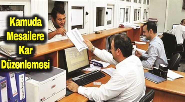 Kamuda mesailere kar düzenlemesi