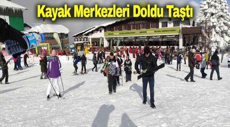 Kayak Merkezleri Doldu