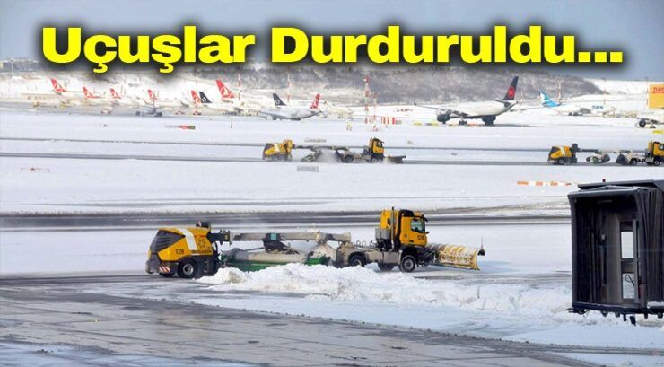 Uçuşlar Durduruldu