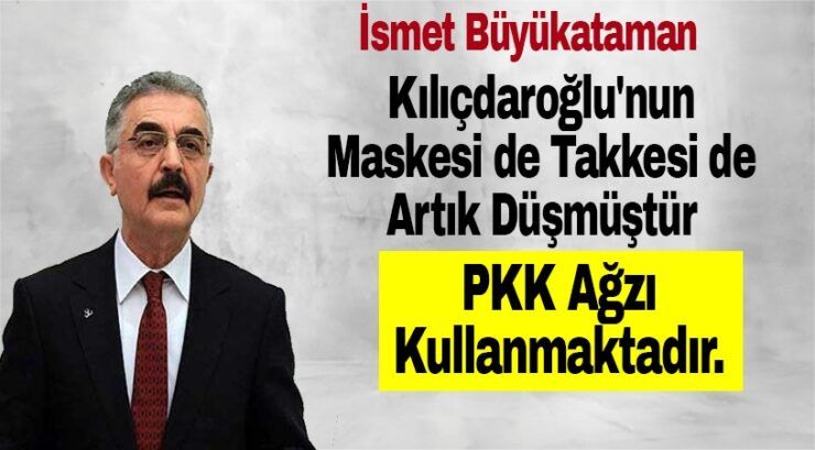İsmet Büyükataman tepki gösterdi