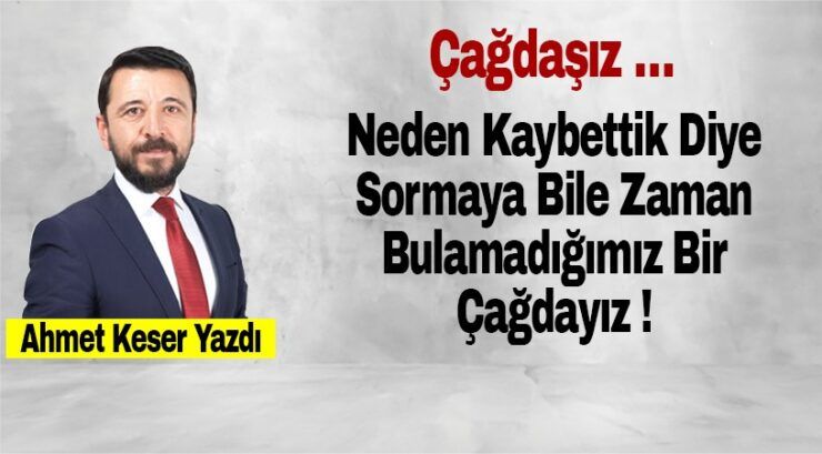 Ahmet Keser Yazdı…