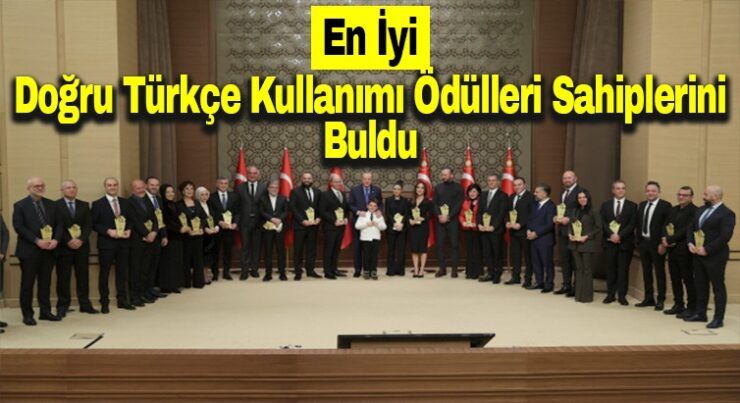 Doğru Türkçe Kullanımı Ödülleri Verildi