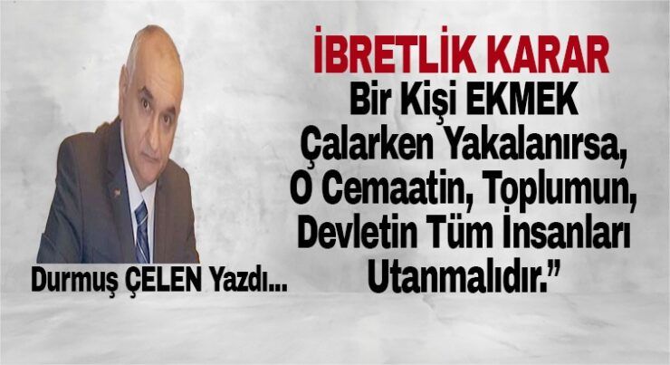 Durmuş Çelen Yazdı…