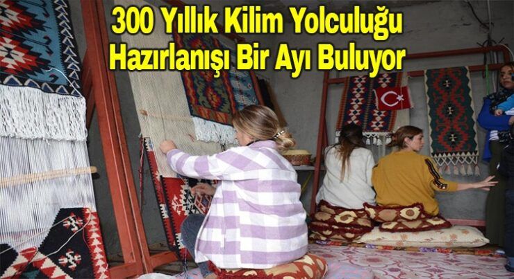 300 Yıllık Kilim Yolculuğu