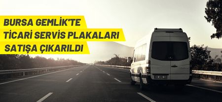 Bursa Büyükşehir Belediyesi 17 Ticari Servis (S) Plakasını satışa çıkardı