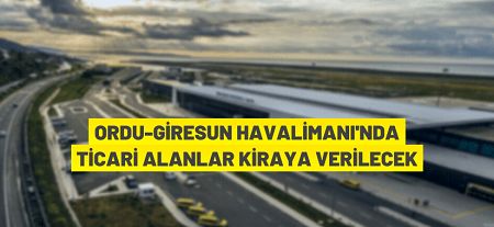 Ordu-Giresun Havalimanı içindeki büfe ve iş yeri kiraya verilecek
