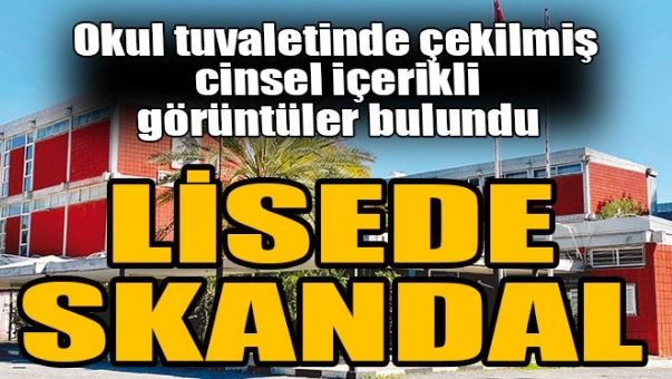 LİSEDE SKANDAL!
