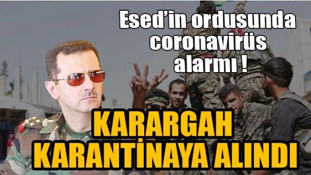 CORONAVİRÜS, ESED’İN KARARGAHINA BULAŞTI