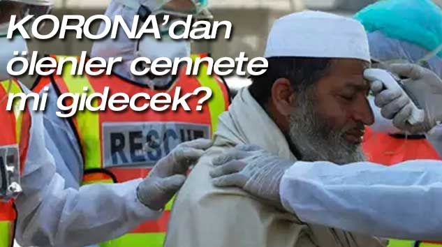 Koronavirüs’ten ölenler şehit mi sayılacak? İşte cevabı!