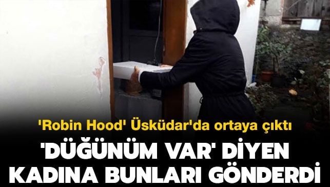 ‘Robin Hood’ Üsküdar’da ortaya çıktı!
