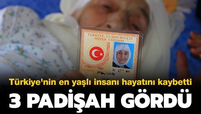 Türkiye’nin en yaşlı insanı hayatını kaybetti