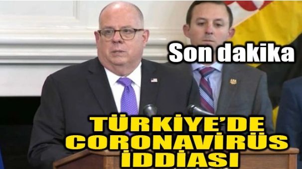 TÜRKİYE’DE CORONAVİRÜS İDDİASI!