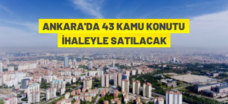Ankara’da kamu konutu satış ihalesi