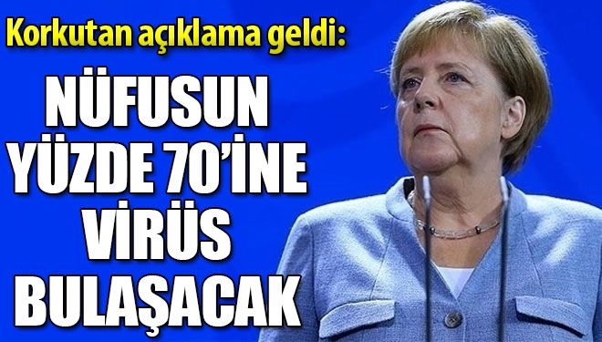Merkel’den korkutan  açıklama
