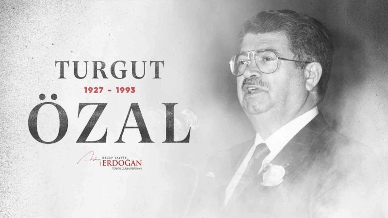 Cumhurbaşkanı Erdoğan’dan ‘Turgut Özal’ paylaşımı