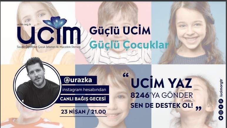 Güçlü UCİM, Güçlü Çocuklar!