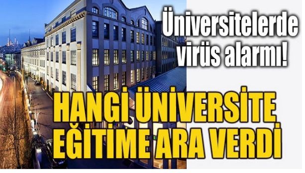 Üniversitelerden ‘corona virüsü’ tatili