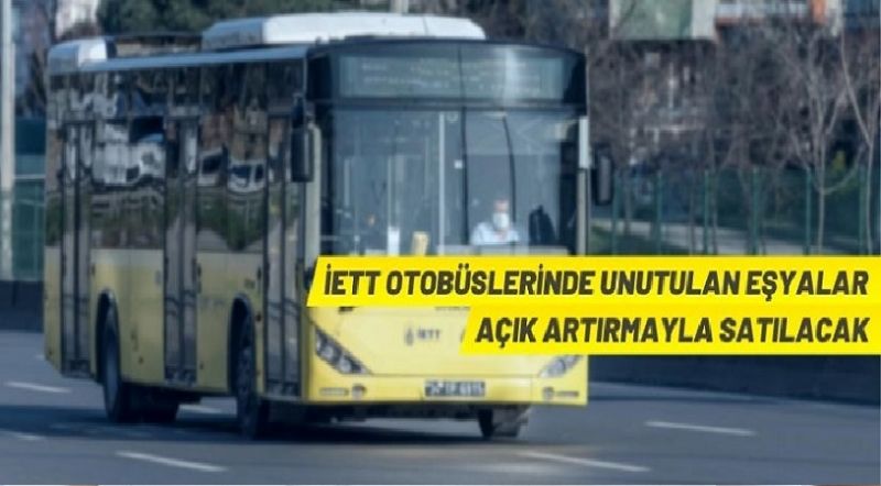 İETT otobüslerinde unutulan eşyalar açık artırmayla satılacak İETT otobüslerinde unutulan eşyalar açık artırmayla satılacak