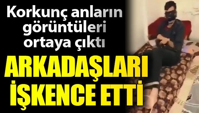 İşkence görüntüleri ortaya çıktı