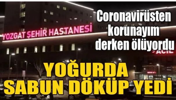 VİRÜSTEN KORUNMAK İÇİN YOĞURDA SABUN KOYDU