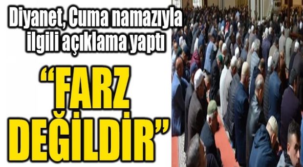CUMA NAMAZI KILINMAYACAK MI?