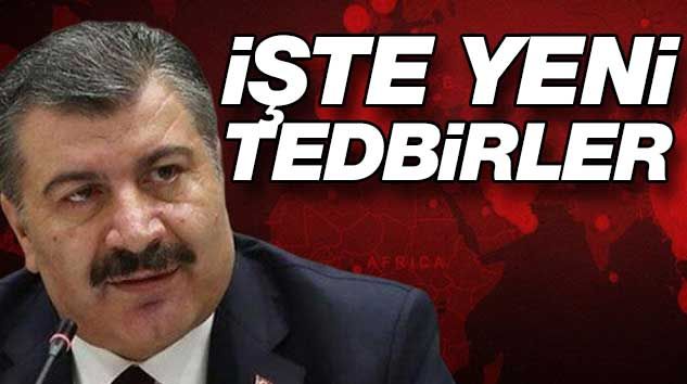 Tek tek açıklandı! İşte yeni koronavirüs tedbirleri
