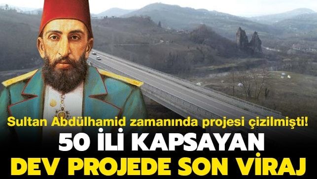 Sultan Abdülhamid zamanında projesi çizilmişti!