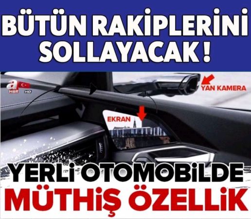 Yerli otomobilde müthiş özellik!