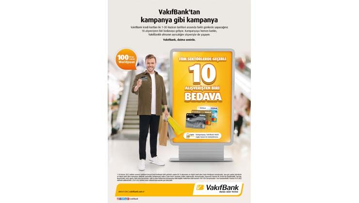 VakıfBank Worldcard ile 10 alışverişten biri bedava