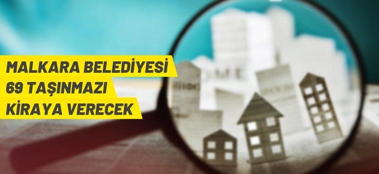 Malkara Belediye Başkanlığı’ndan kiralık taşınmazlar